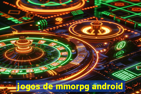 jogos de mmorpg android